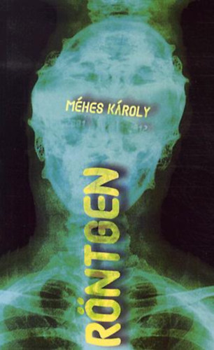 M�hes K�roly - R�ntgen