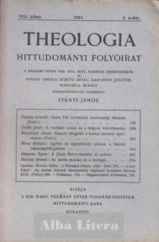 Ivnyi Jnos (szerk) - Theologia hittudomnyi folyirat VIII. ktet 1941. 3. szm
