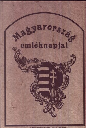 Kerkgyrt rpd - Magyarorszg emlknapjai ezerves trtnetben (reprint)
