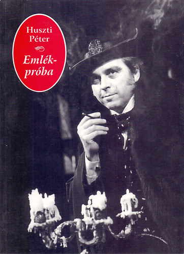 Huszti Péter - Emlék-próba