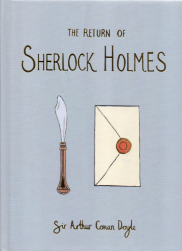 Arthur Conan Doyle - The Return of Sherlock Holmes - Wordsworth Collector's Editions