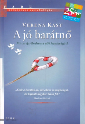 Verena Kast - A jó barátnő