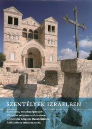 Szentlyek Izraelben (tbbnyelv)