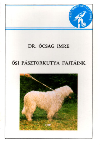 Dr. csag Imre - si psztorkutya fajtink