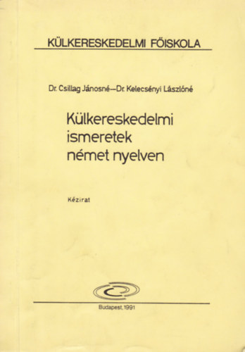 Dr. Csillag-Dr. Kelecsnyi - Klkereskedelmi ismeretek nmet nyelven