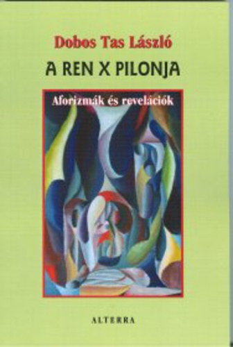 Dobos Tas Lszl - A ren x pilonja