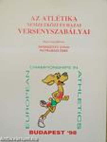 Mindszenty-Krolyi - az atltika nemzetkzi s hazai versenyszablyai