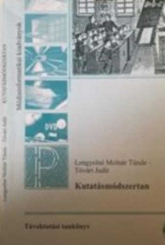 Lengyeln Molnr Tnde, Tvri Judit - Kutatsmdszertan