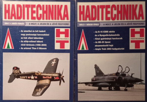 Sárhidai Gyula szerk. - Haditechnika 2004/1-2. szám (január-február, március-április, lapszámonként)