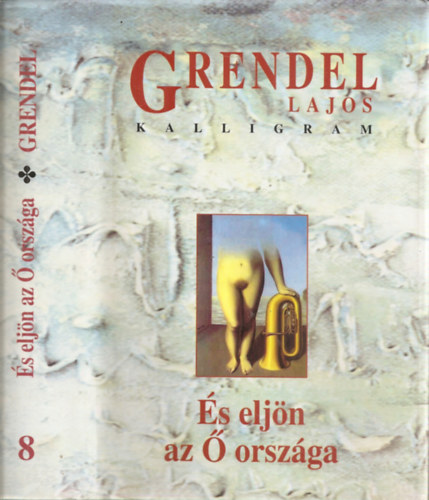 Grendel Lajos - s eljn az  orszga (szomor jtk)