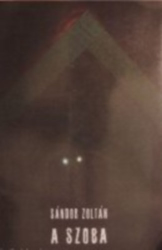 Sándor Zoltán - A szoba