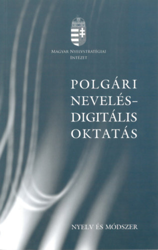 Bencze Lrnt (szerk.) - Polgri nevels - Digitlis oktats