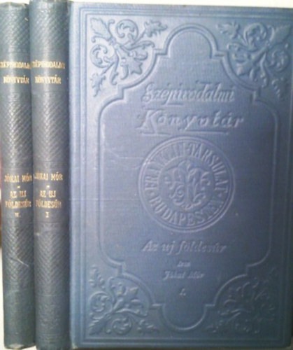 Jókai Mór - Az uj földesúr I-II.