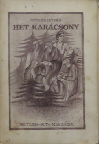 Csűrös István - Hét karácsony