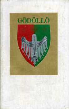 Dékán Antal (szerk.) - Gödöllő