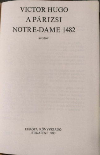 Victor Hugo - A P�rizsi Notre-Dame