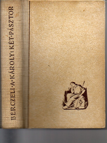 Berczeli A. K�roly - K�t p�sztor