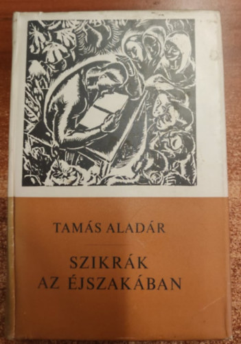 Tams Aladr - Szikrk az jszakban