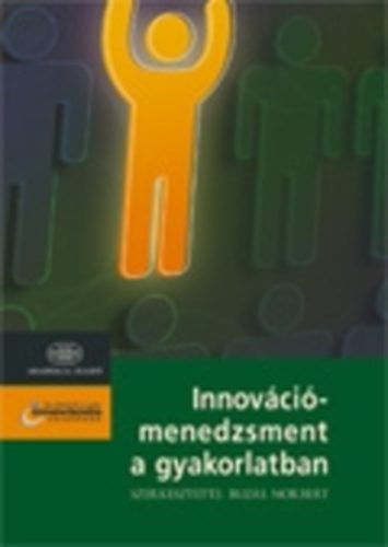 Buzs Norbert - Innovcimenedzsment a gyakorlatban