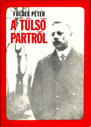 Fldes Pter - A tls partrl - Stromfeld Aurl letregnye