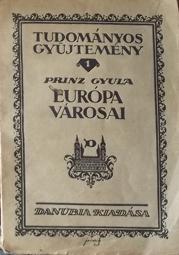 Prinz Gyula - Eur�pa v�rosai