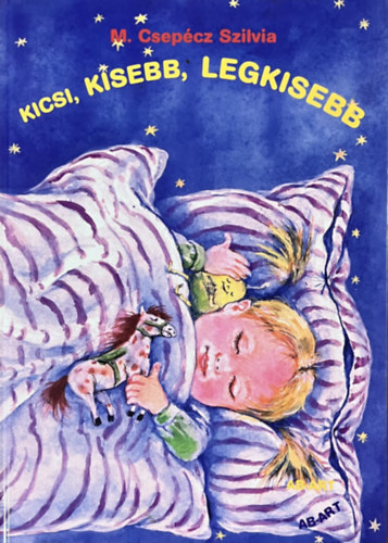 M. Csepcz Szilvia - Kicsi, kisebb, legkisebb