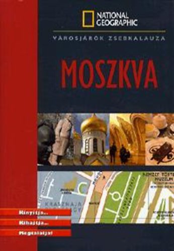 Kulinich Oleg; Jarceva Olga; Le Tac Hlne - Moszkva - Kinyitja... Kihajtja... Megtallja!