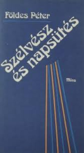 F�ldes P�ter - Sz�lv�sz �s naps�t�s