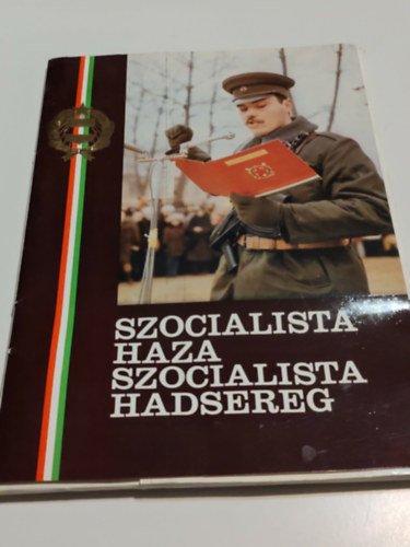 Szabó István - Szocialista haza szocialista hadsereg