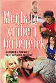 Canfield, Jack-Shimoff, Marci - Meghat emberi trtnetek