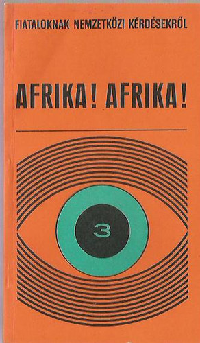 G�l Tam�s - Afrika! Afrika!