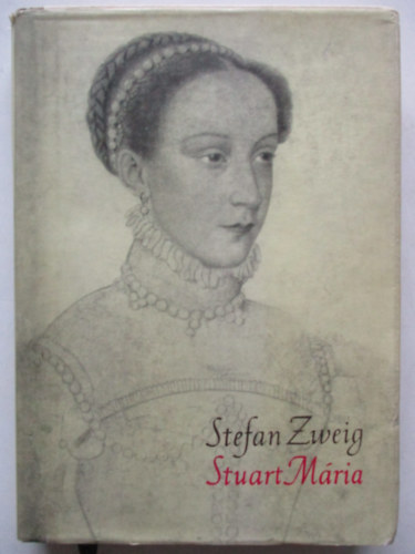 Stefan Zweig - Stuart Mria