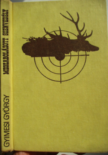 Gyimesi Gyrgy - Megzabolzott szenvedly
