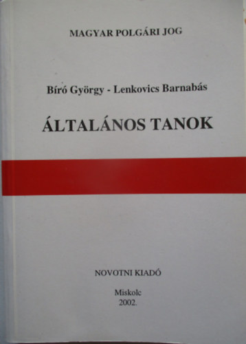 B�r� Gy�rgy- Lenkovics Barnab�s - �ltal�nos tanok (Magyar polg�ri jog)