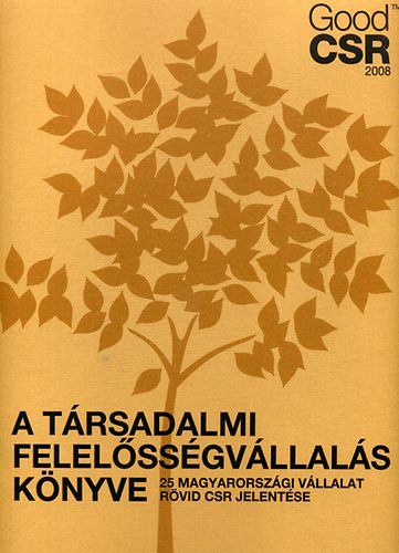 Gring Zsuzsanna; Simon Gyngyi (szerk.) - A trsadalmi felelssgvllals knyve