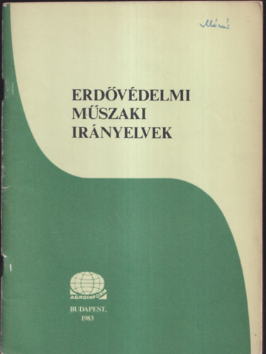 Dr. Vradi Gza (szerk.) - Erdvdelmi mszaki irnyelvek