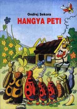 Ondrej Sekora - Hangya Peti