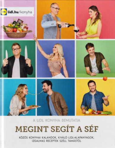 Szll Tams - Megint segt a sf (A LIDL konyha bemutatja)