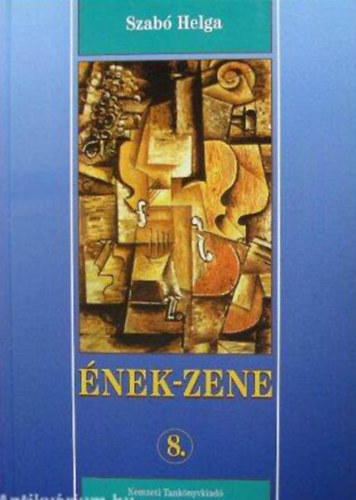 Szabó Helga - Ének - zene 8.o. (szakosított)