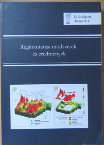 Brigovcz Lszl (szerk.), Szendrei kos (szerk.) - Rgikutatsi mdszerek s eredmnyek (j Nzpont Knyvek 1.)