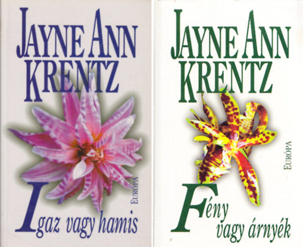 Jayne Ann Krentz, Amanda Quick (Jayne Ann Krentz �ln�ven) - Igaz vagy hamis + F�ny vagy �rny�k ( 2 k�tet )