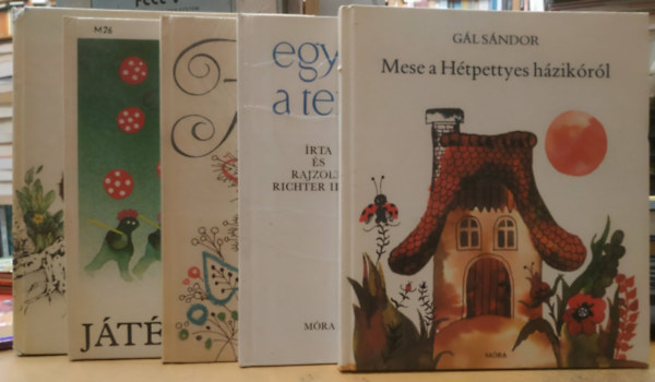 Hana Ponická, Gál Sándor, Richter Ilona, Mándy Stefánia, Kiss Benedek - 5 db kisalakú mesekönyv: Egy cseppben a tenger + Fütty úrfi + Játékzivatar + Medveév + Mese a Hétpettyes házikóról