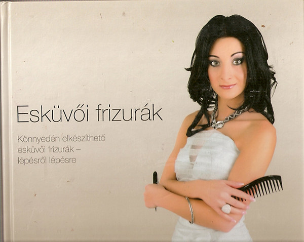 Kiss Szilvia - Eskvi frizurk