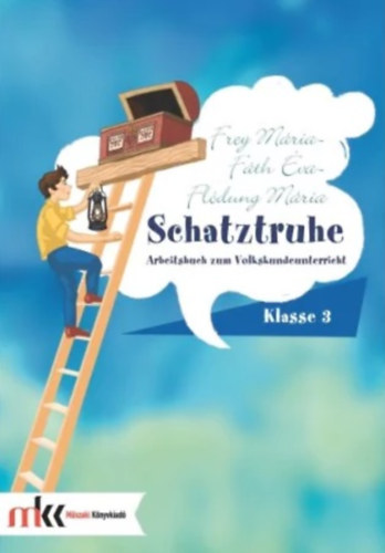 Frey Mria, Fth va, Fldung Maria - Schatztruhe - Arbeitsbuch zum Volkskundeunterricht Klasse 3