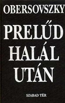 Obersovszky - Prel�d hal�l ut�n I-II.