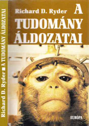Richard D. Ryder - A tudomny ldozatai