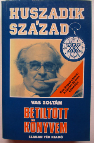 Vas Zoltn - Betiltott knyvem-letem III.