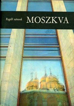 Moszkva (Reg�l� v�rosok)