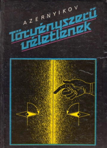 Valentyin Azernyikov - Törvényszerű véletlenek