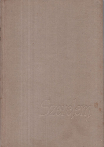 D�ry Tibor - Szerelem �s m�s elbesz�l�sek